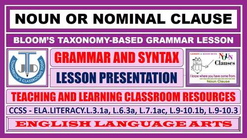 NOUN CLAUSE OR NOMINAL CLAUSE - UNIT LESSON PLAN by JOHN DSOUZA | TPT