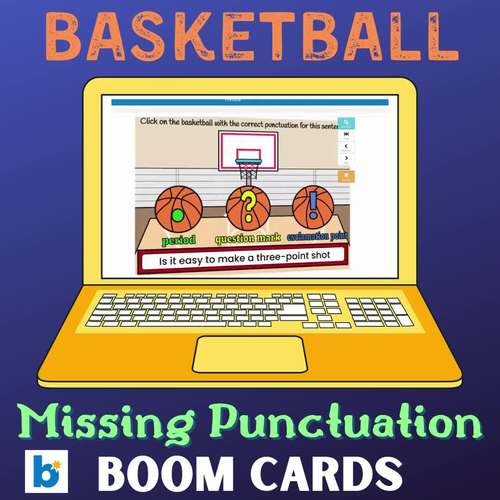 Basketball Punctuation Boom Cards™ Complete the Sentences TPT