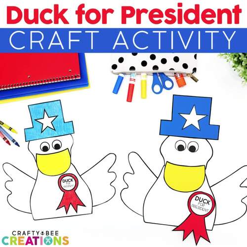 Duck for President Craft Activities Presidential Election Day Voting