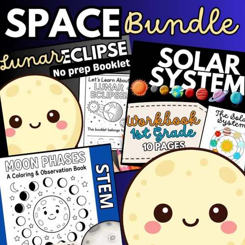 Space Science BUNDLE | Lunar Eclipse, Solar System, Moon Phases ...