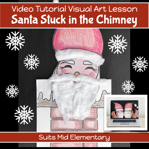 Preview of Christmas Art project for SANTA CHIMNEY with VIDEO GUIDE lesson 2nd - 4th grade