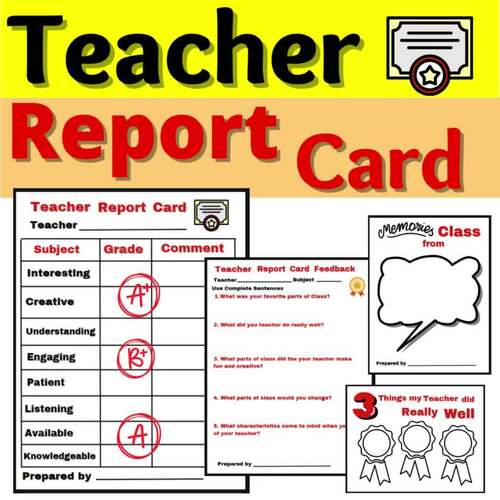 Teacher Report Card Activity Grade your Teachers feedback and memories