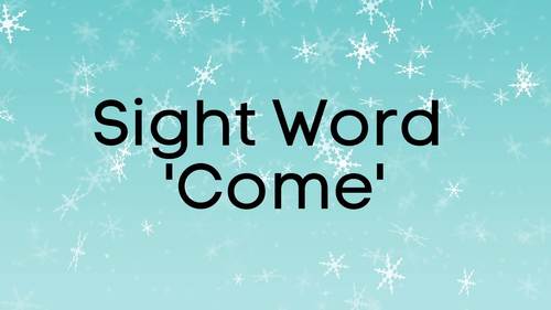 Preview of Sight Word 'Come', Holiday Pajama Party, Vocabulary, Video/eBook