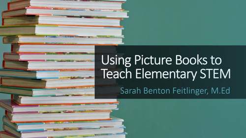Preview of Using Picture Books to Teach Elementary STEM
