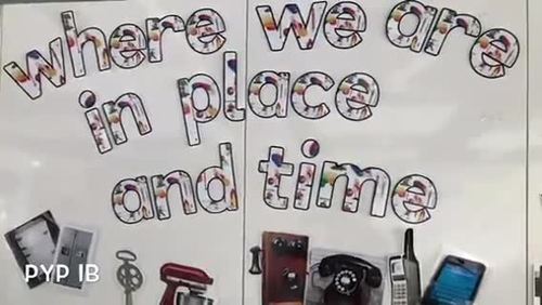 Preview of Where we are in place and time Unit of inquiry video PYP IB