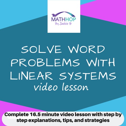 Preview of Word Problems w/ Linear Systems of Equations Video Lesson DISTANCE LEARNING