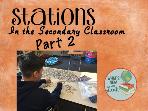 Stations in the Secondary Classroom Part 2 Anchor Stations | TpT