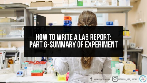 Preview of How to Write a Lab Report:Part 6-Summary Exp.-Tutorial Series-Know Atom Science