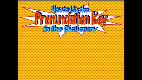 How to Use Pronunciation Key in Dictionary with Audio Narration Grades ...