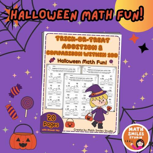 Trick-or-Treat Addition & Comparison Within 100 | Halloween Math 2nd ...