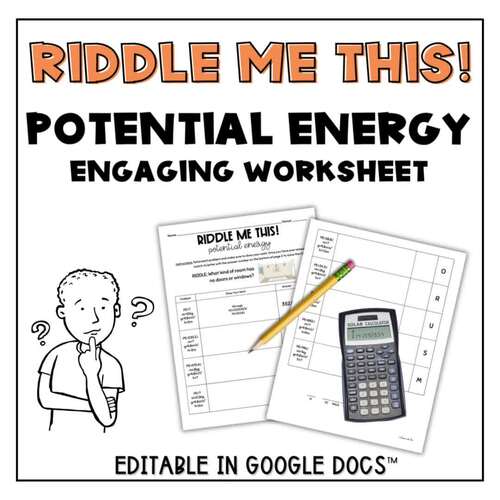 Riddle Me This! Potential Energy Problems Worksheet Selfchecking