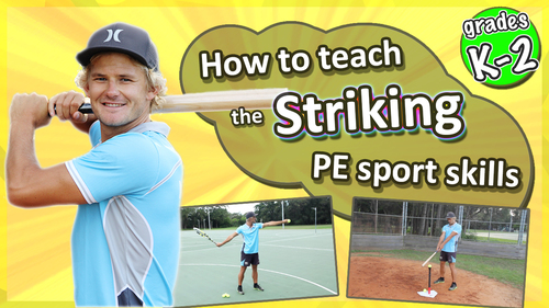 Preview of Striking PE & Sport Skills - How to teach the fundamentals: Kindy-Grade 2's