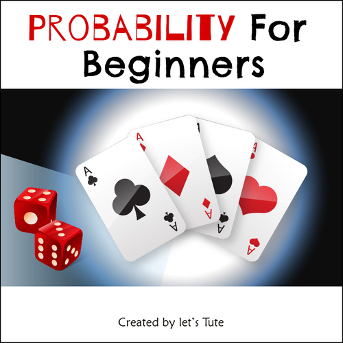 Preview of Mathematics  Probability for Beginners (Algebra)