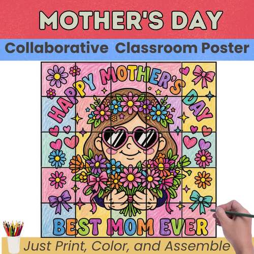 Mother's Day Collaborative Poster | Best Mom Ever Coloring Craft Activity