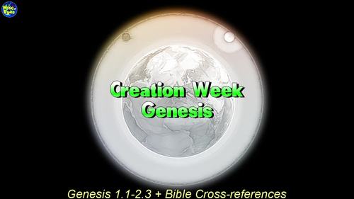 Preview of Creation Week Video - Genesis 1.1 to 2.3 + Pictures + Scriptures + Crossrefer...