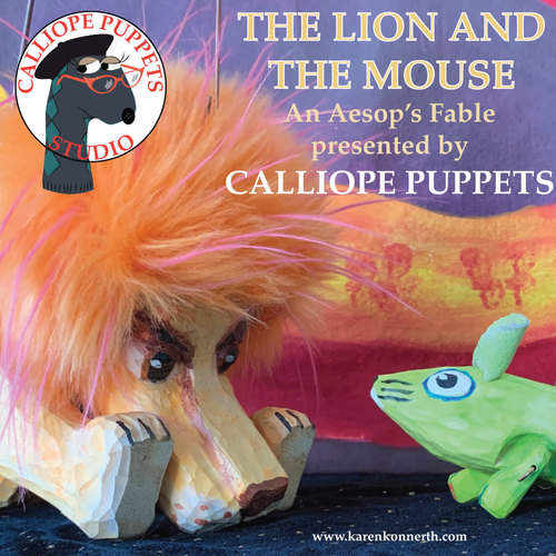 Preview of THE LION AND THE MOUSE Performance by CALLIOPE PUPPETS