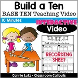 Base Ten Blocks: Teaching Video – Build a Ten