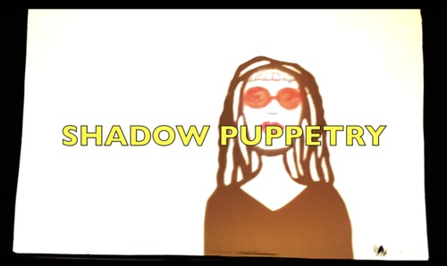 Preview of What's the Story? A film making studio Pt. 7 - SHADOW PUPPETRY