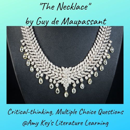 Preview of "The Necklace" by Guy de Maupassant Read Aloud with Full Text of Story