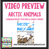 Video Preview: Arctic Animals Research Project PLUS Math &