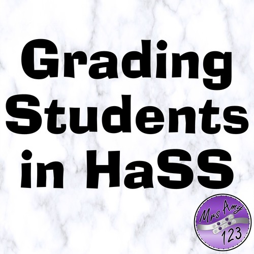 Preview of Grading Students in HASS Australian Curriculum