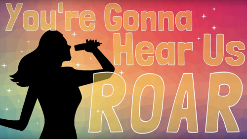 You're Gonna Hear Us Roar (Women in Pop) by Stages of Life | TPT