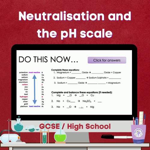 Neutralisation and the pH scale (GCSE) by CMGs Science lessons TPT