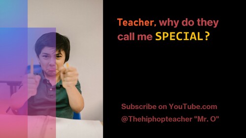 Preview of Teacher, why do they call me special?
