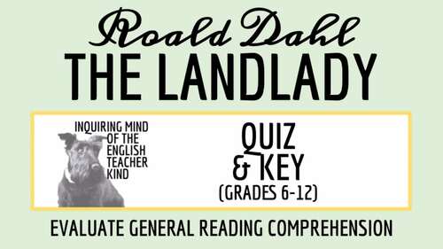 "The Landlady" By Roald Dahl Quiz And Answer Key | TPT