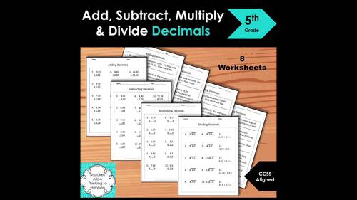 5th Grade Add Subtract Multiply and Dividing Decimals Worksheet ...