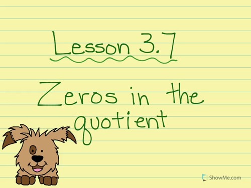 Preview of Lesson 3.7 Zeros in the Quotient Division Video