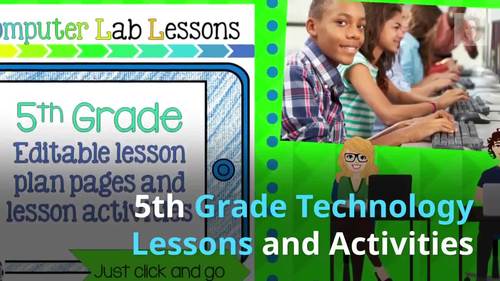 5th Grade Technology Lesson Plans and Activities 1 Year Subscription