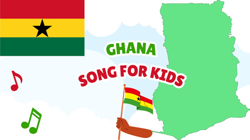 Preview of Ghana Song for Kids | Geography Video, MP3 & Lyrics PDF