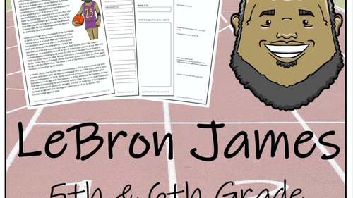 LeBron James Reading Comprehension Passage & Questions - National Sports  Day