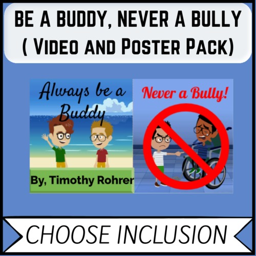 Preview of Be Buddy Never a Bully ( Disability Inclusion video & poster )