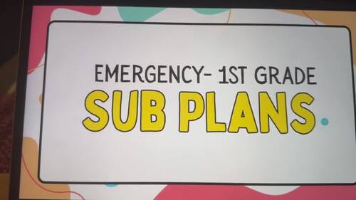 1st Grade Emergency Sub Plans Slide Show by Divine Design Classroom