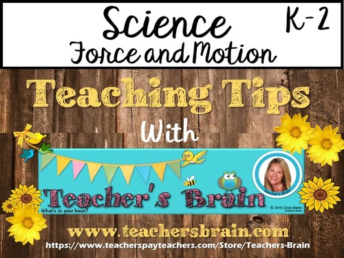 Preview of Force and Motion Science with Teacher's Brain - Cindy Martin