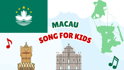 Preview of Macau Song for Kids | Country Study Video, MP3 & Lyrics PDF