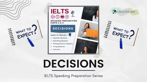Talking About Decisions - IELTS Speaking Preparation (Parts 2 & 3)