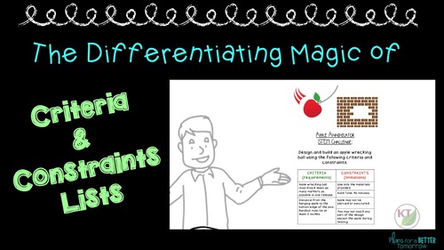 Preview of STEM Challenges - The Differentiating Magic of Criteria & Constraints Lists