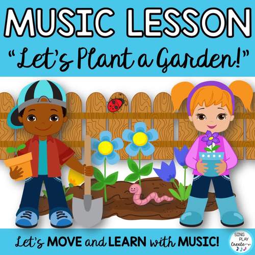 Music Lesson Game Song "Let's Plant a Garden" Videos, Mp3's, Distance