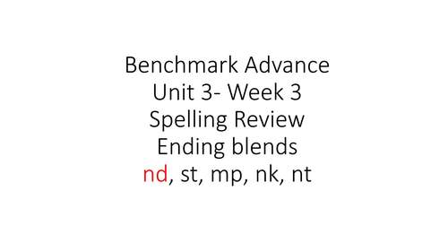 Preview of Benchmark Advance First Grade Spelling Unit 3 Week 3  Video Review (nd, nt, st)