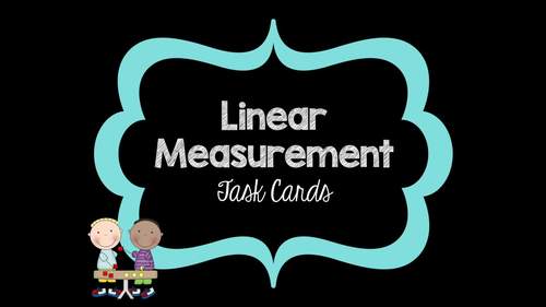 Linear Measurement Task Cards