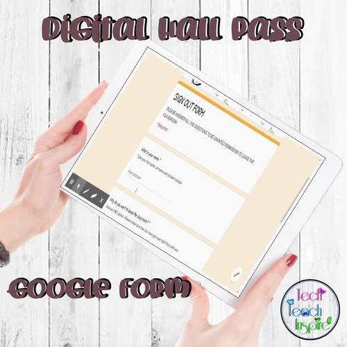Digital Hall Pass Google Forms Socially Distancing In the Classroom