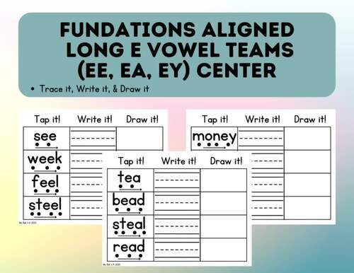 Fundations Aligned Long E Vowel Teams (ee, ea, ey) Center by Ms Beh in K