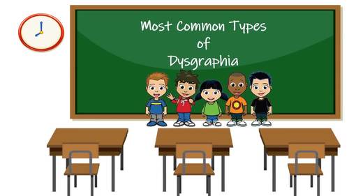 Preview of Understanding the Main Types of Dysgraphia
