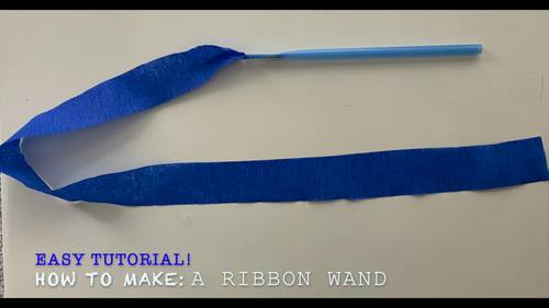 DISTANCE LEARNING: HOW TO MAKE A RIBBON WAND VIDEO WITH WORKSHEETS