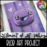 Element of Art Value Art Lesson, Sphere Blob Art Project A