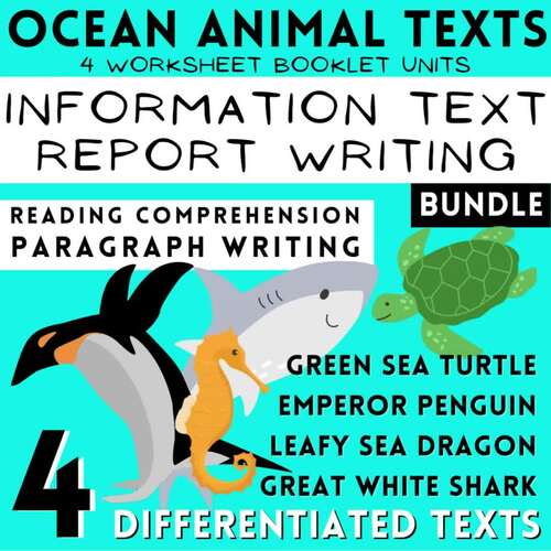 Ocean Animal Information Texts, Report Writing & Reading Analysis Bundle