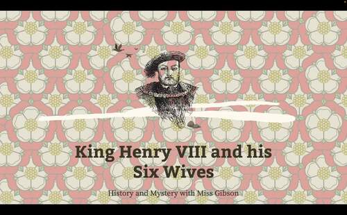 Preview of Henry VIII Whole Lesson